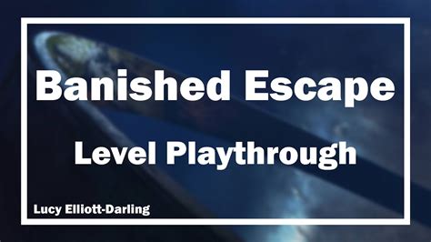 Banished Escape Walkthrough