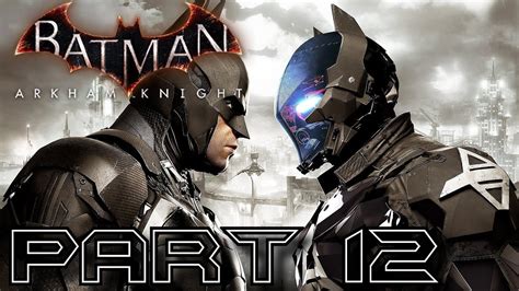 Batman Arkham Knight Walkthrough Part 12