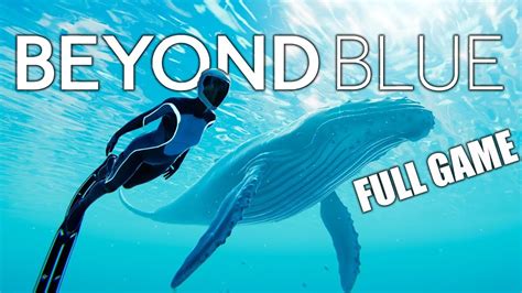 Beyond Blue Game Walkthrough