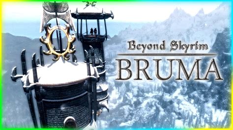 Beyond Skyrim Bruma Walkthrough