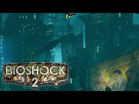 Bioshock Walkthrough Ghostrobo