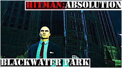 Blackwater Park Hitman Absolution Walkthrough