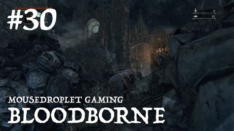 Bloodborne Walkthrough 30