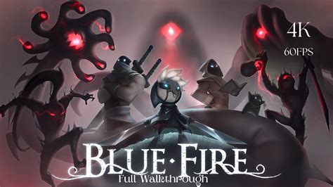 Blue Fire Walkthrough