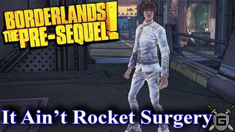 Borderlands Pre Sequel Walkthrough It Ain T Rocket Surgery