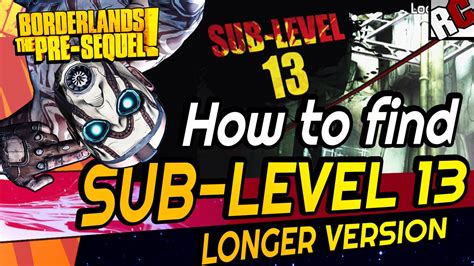 Borderlands The Pre Sequel Sub Level 13 Walkthrough
