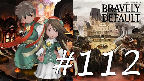 Bravely Default Chapter 6 Walkthrough