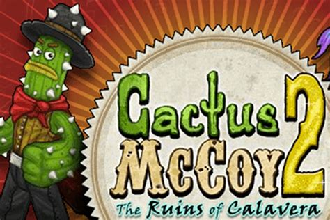 Cactus Mccoy 2 Walkthrough