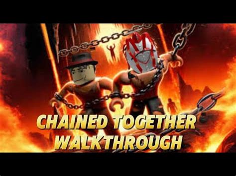 Chained Together Roblox Walkthrough