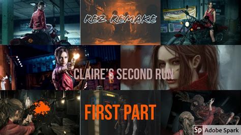 Claire Second Run Walkthrough Re2 Remake