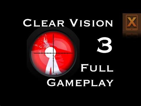Clear Vision 3 Walkthrough
