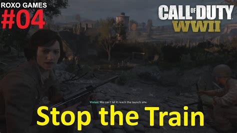 Cod Ww2 Stop The Train Walkthrough
