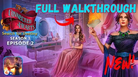 Connected Hearts Episode 2 Walkthrough