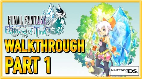Crystal Chronicles Echoes Of Time Walkthrough