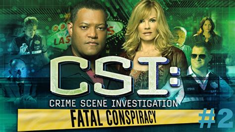 Csi Fatal Conspiracy Walkthrough Case 2