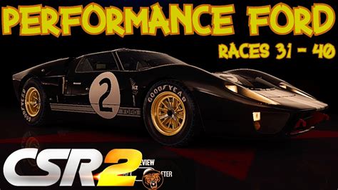 Csr2 Performance Ford Walkthrough