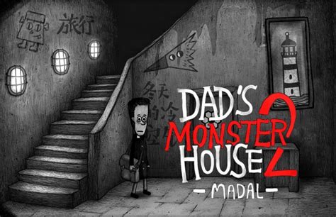 Dad S Monster House Walkthrough