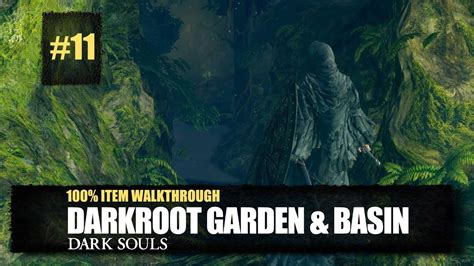 Darkroot Garden Walkthrough