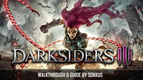 Darksiders Iii Walkthrough