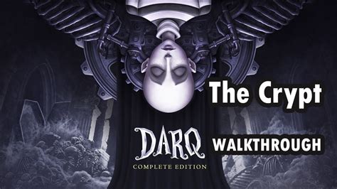 Darq Crypt Walkthrough