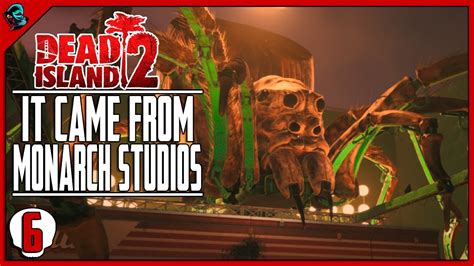 Dead Island 2 Monarch Studios Walkthrough