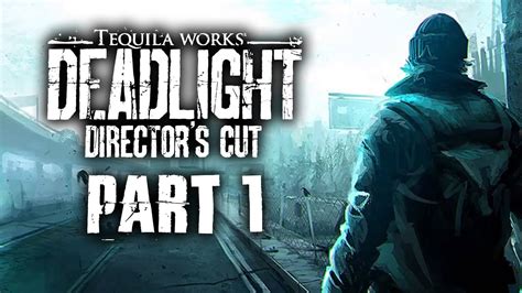 Deadlight Director S Cut Walkthrough