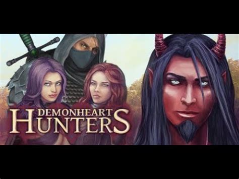 Demonheart Hunters Walkthrough