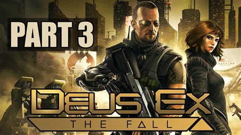 Deus Ex The Fall Walkthrough Part 3