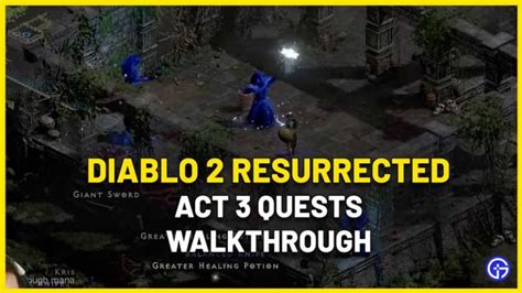Diablo 2 Resurrected Act 3 Walkthrough