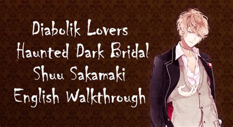 Diabolik Lovers Walkthrough