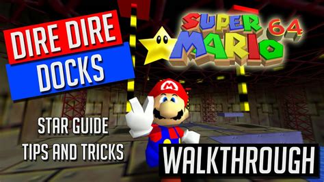 Dire Dire Docks Walkthrough