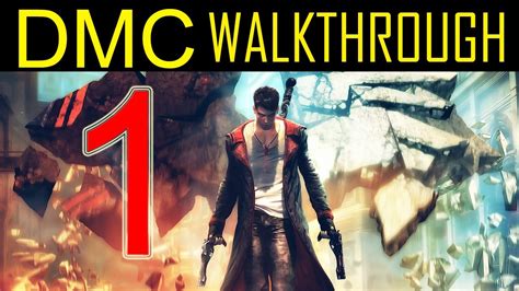 Dmc Devil May Cry Pc Walkthrough Part 1
