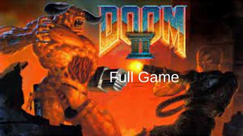Doom 2 Full Walkthrough
