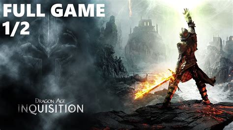 Dragon Age Inquisition Full Walkthrough