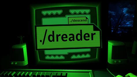 Dreader Game Walkthrough