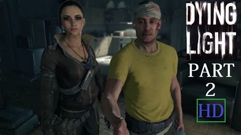 Dying Light Walkthrough Part 2