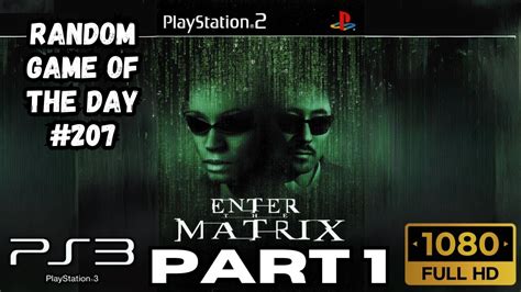 Enter The Matrix Ps2 Walkthrough Part 1