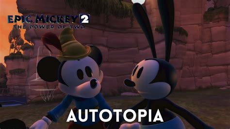 Epic Mickey 2 Autotopia Walkthrough