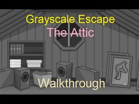 Escape The Attic Walkthrough