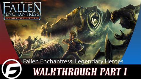 Fallen Enchantress Walkthrough