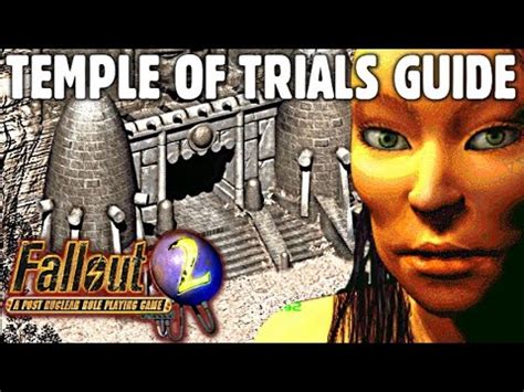Fallout 2 Walkthrough Temple Of Trials