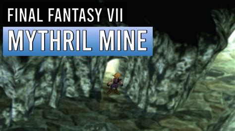 Ff7 Mythril Mine Walkthrough