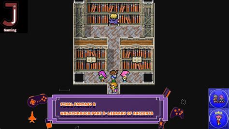 Final Fantasy 5 Library Of Ancients Walkthrough