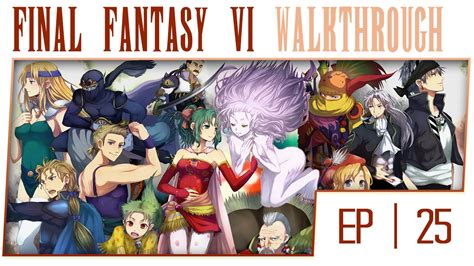 Final Fantasy 6 Advance Walkthrough