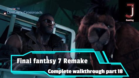 Final Fantasy 7 Remake Walkthrough Chapter 18