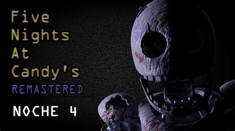 Five Nights At Candy S 4 Walkthrough