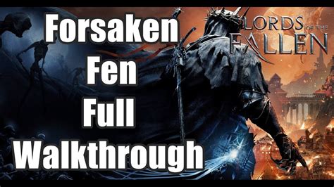 Forsaken Fen Walkthrough
