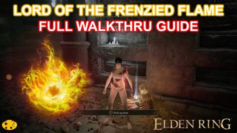 Frenzied Flame Walkthrough Elden Ring