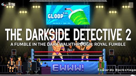 Fumble In The Dark Walkthrough