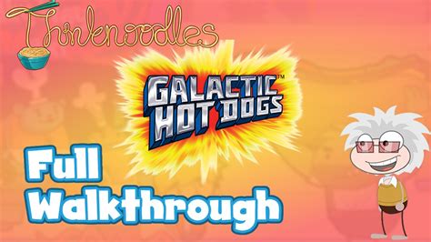 Galactic Hot Dogs Walkthrough